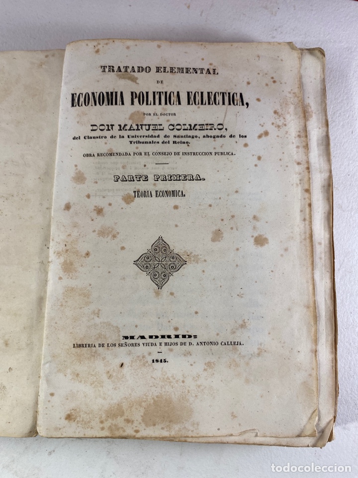Libri antichi: TRATADO ELEMENTAL DE ECONOM&Iacute;A POL&Iacute;TICA ECL&Eacute;CTICA 1845