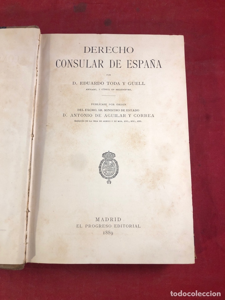 Libri antichi: DERECHO CONSULAR DE ESPA&Ntilde;A 1889