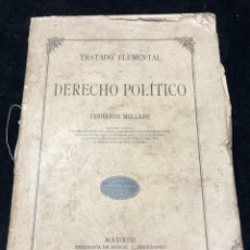 Libros antiguos: TRATADO ELEMENTAL DE DERECHO POLÍTICO, DE FERNANDO MELLADO. TIPOGRAFÍA DE MANUEL HDEZ, 1891