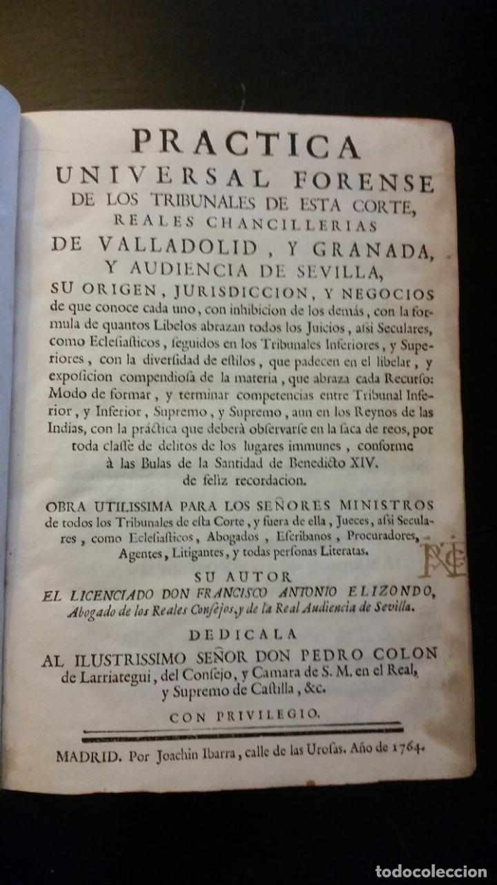 Libros antiguos: 1764 - ELIZONDO - Pr&aacute;ctica universal forense + ADICIONES DE BOADA - 10 tomos, completo - Foto 6