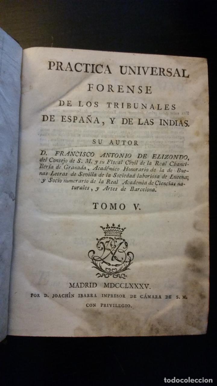 Libros antiguos: 1764 - ELIZONDO - Pr&aacute;ctica universal forense + ADICIONES DE BOADA - 10 tomos, completo - Foto 11