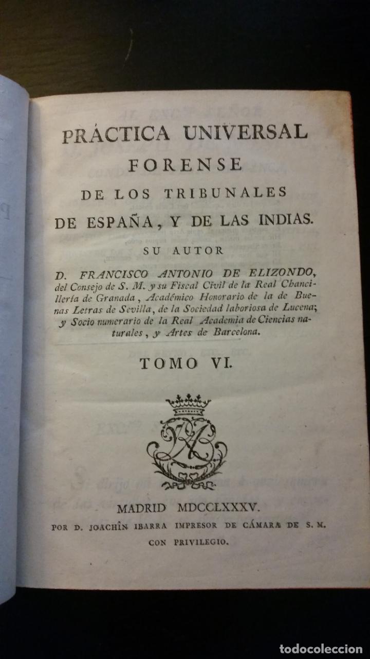 Libros antiguos: 1764 - ELIZONDO - Pr&aacute;ctica universal forense + ADICIONES DE BOADA - 10 tomos, completo - Foto 13