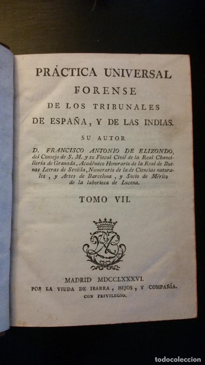 Libros antiguos: 1764 - ELIZONDO - Pr&aacute;ctica universal forense + ADICIONES DE BOADA - 10 tomos, completo - Foto 14