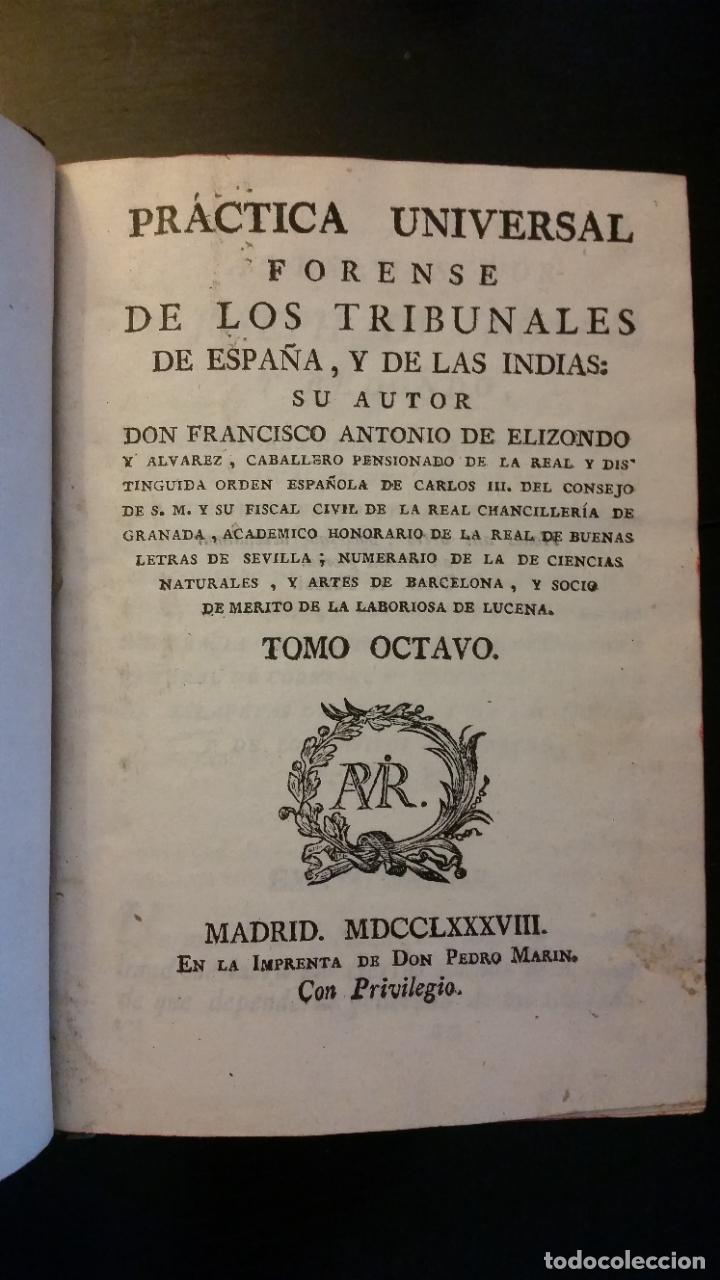 Libros antiguos: 1764 - ELIZONDO - Pr&aacute;ctica universal forense + ADICIONES DE BOADA - 10 tomos, completo - Foto 15