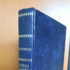Libros antiguos: CURSO ELEMENTAL DE DERECHO NATURAL PARA USO DE LAS ESCUELA -TAPARELLI, LUIS. 1887. COMPAÑÍA DE JESÚS