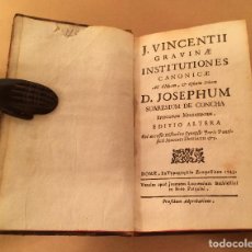 Libros antiguos: 1743 / GRAVINAE INSTITUTIONES CANONICAE / GIOVANNI VINCENZO GRAVINA / DERECHO ACADEMIA ARCADIA. Lote 271021758