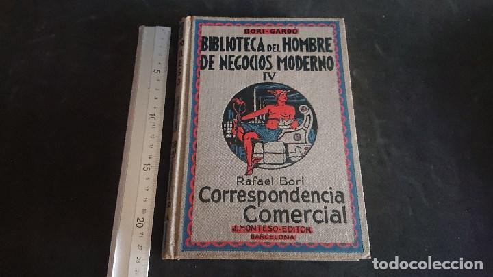 Libri antichi: LIBRO 1931 BIBLIOTECA DEL HOMBRE DE NEGOCIOS MODERNO IV , CORRESPONDENCIA COMERCI , LEER DESCRIPCION