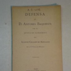 Libros antiguos: DEFENSA DE D. ANTONIO BAQUERIZA POR LA JUNTA DE GOBIERNO DEL I. COLEGIO DE ABOGADOS DE BILBAO -1896. Lote 280111898