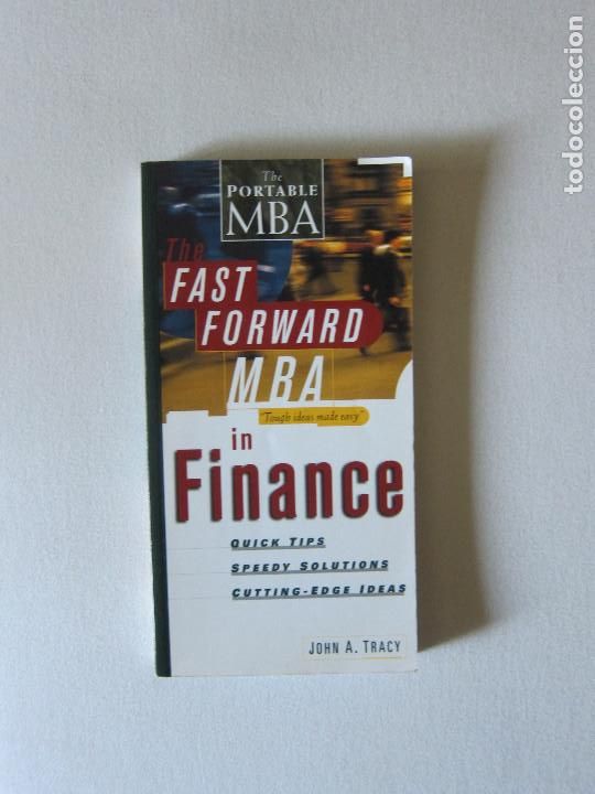 Libros antiguos: THE FAST FORWARD MBA - JOHN A. TRACY - Foto 1