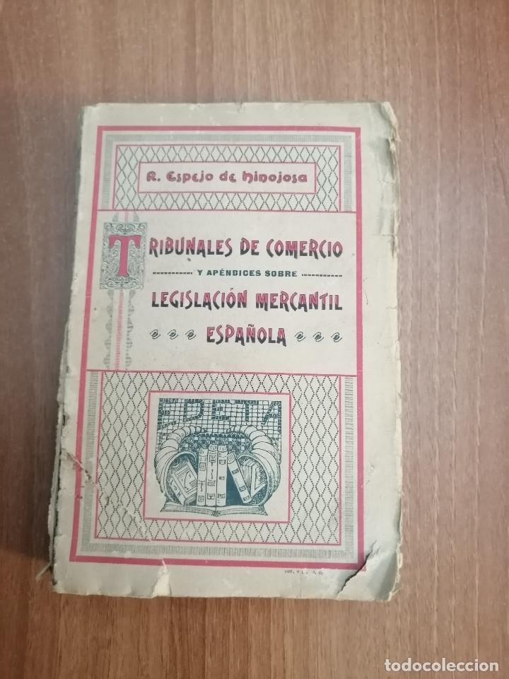 Libros antiguos: TRBUNALES DE COMERCIO LEGISLACION MERCANTIL ESPA&Ntilde;OLA -