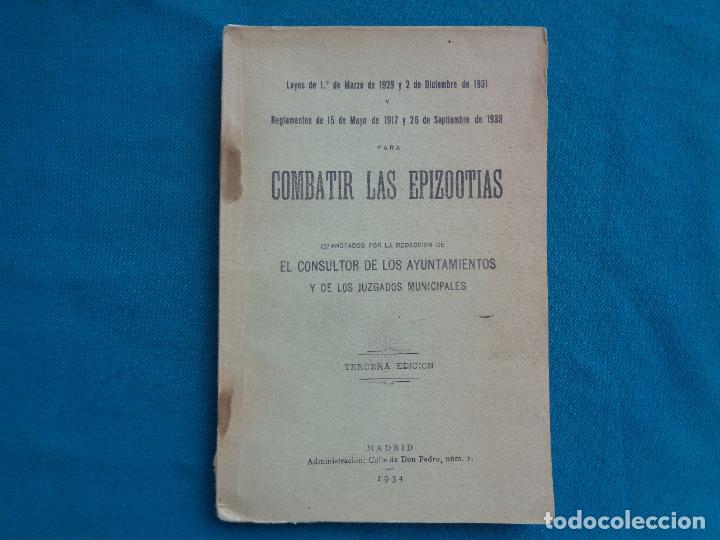 Libros antiguos: LEGISLACI&Oacute;N PARA COMBATIR LAS EPIZOOTIAS, MADRID 1934