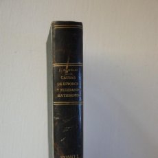 Libros antiguos: CAUSAS DE DIVORCIO Y NULIDAD DE MATRIMONIO (TOMO 1) - J. AGUILAR JIMÉNEZ - 1923. Lote 323697098