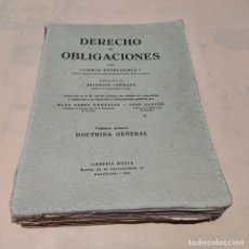 Libros antiguos: DERECHO DE OBLIGACIONES. LUDWIG ENNECCERUS. BOSCH CASA EDITORIAL. 1933. VOLUMEN PRIMERO. 496 PAGS.