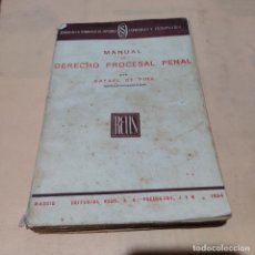 Libros antiguos: MANUAL DE DERECHO PROCESAL PENAL. RAFAEL DE PINA. 1ª EDICION 1934. EDITORIAL REUS. 380 PAGS