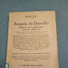 Libros antiguos: 1933 ANUARIO DE DERECHO CON DISPOSICIONES DE LA GENERALIDAD DE CATALUÑA EN CATALÁN SEGUNDA REPÚBLICA. Lote 293246498