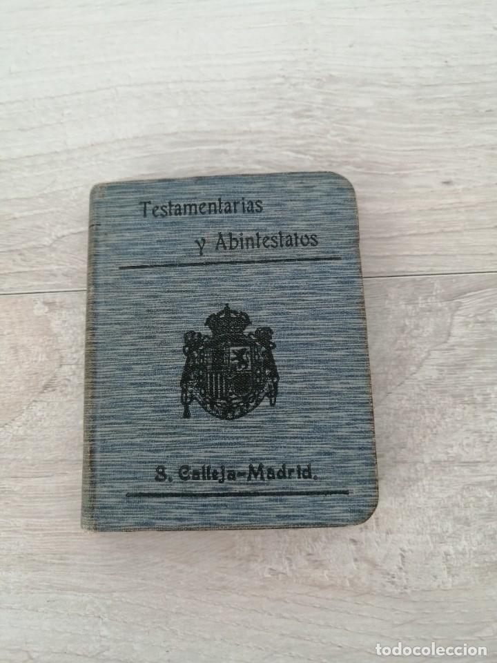 Libros antiguos: Testamentar&iacute;as y abintestatos - Foto 1