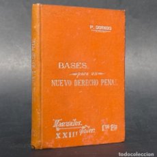 Libros antiguos: BASES PARA UN NUEVO DERECHO PENAL - P DORADO -. Lote 335216828