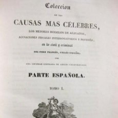 Livres anciens: COLECCIÓN DE LAS CAUSAS MÁS CÉLEBRES, PARTE ESPAÑOLA 1837. ALEGATOS ACUSACIONES DEFENSAS DERECHO. Lote 298800518