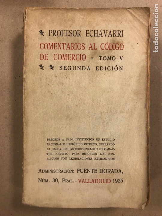 Libros antiguos: COMENTARIOS AL C&Oacute;DIGO DE COMERCIO. JOS&Eacute; M&ordf;. G. DE ECHAVARRI Y VIVANCO. 5 TOMOS. 1925 - Foto 24