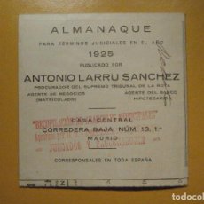 Libros antiguos: ALMANAQUE PARA TÉRMINOS JURÍDICOS EN EL AÑO 1925 - ANTONIO LARRU SÁNCHEZ - ARANCELES MUNICIPALES