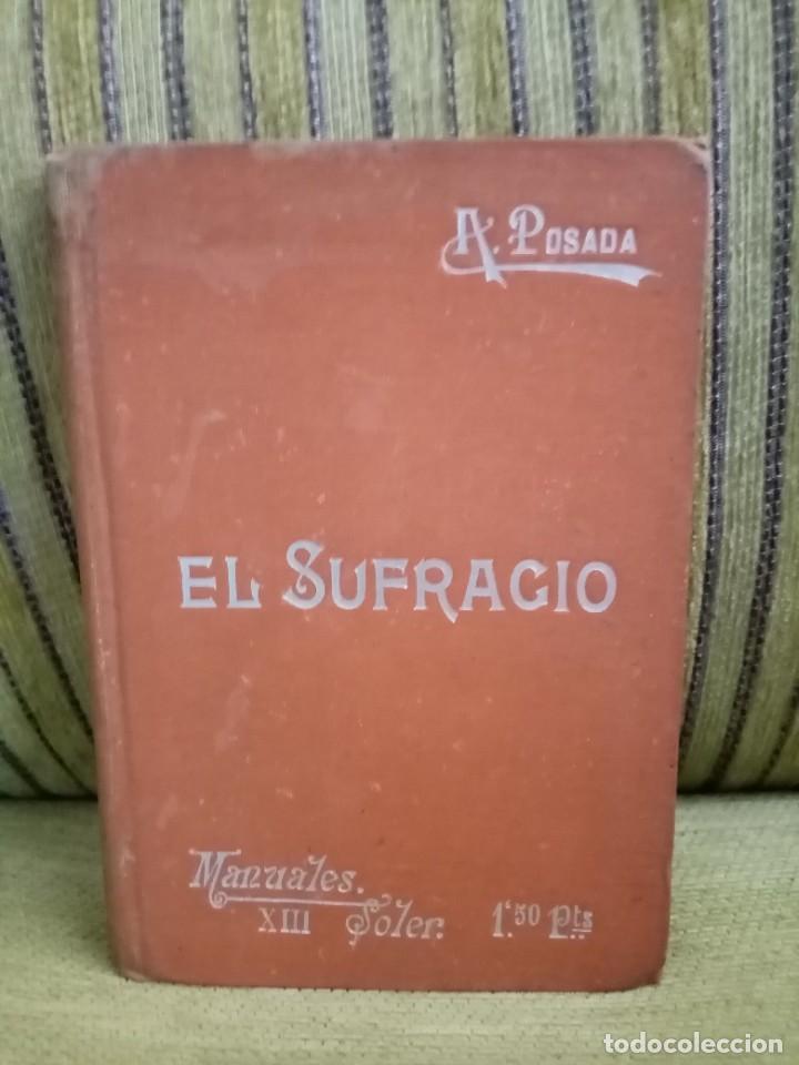 Libros antiguos: EL SUFRAGIO - Foto 1