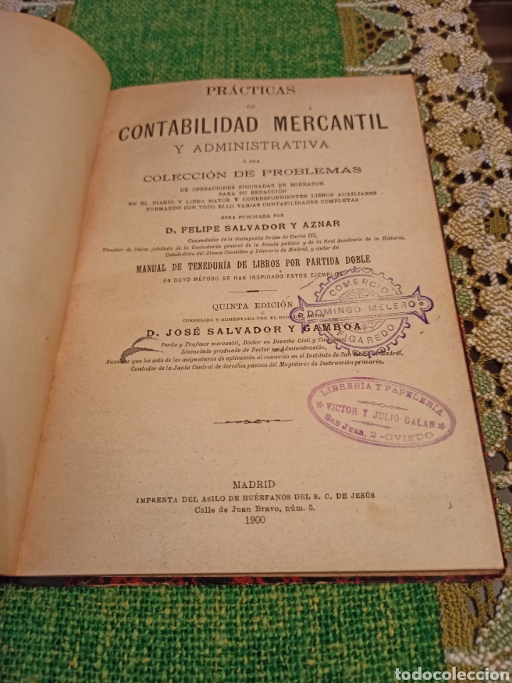 Libri antichi: Muy antiguo libro.Pr&aacute;cticas de contabilidad mercantil .Obra publicada por D.Felipe Salvador y Aznar