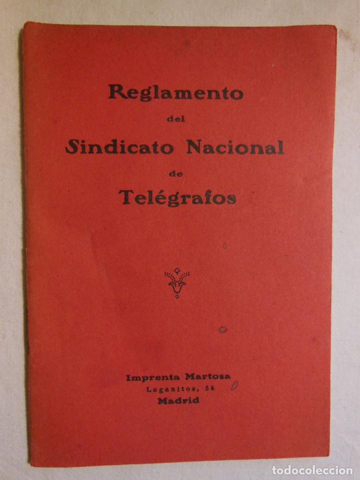 Libros antiguos: REGLAMENTO DEL SINDICATO NACIONAL DE TEL&Eacute;GRAFOS. 1931