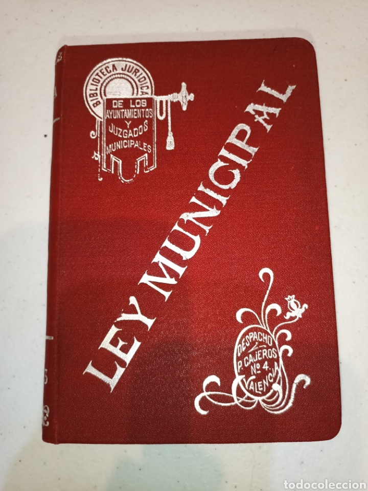 Libri antichi: Ley municipal biblioteca jur&iacute;dica. 1913