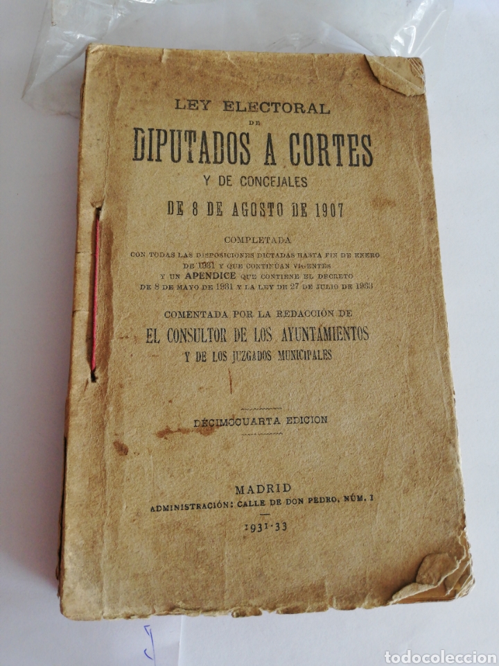 Libros antiguos: Libro Ley Electoral de Diputados a Cortes y de Concejales de 8 de agosto de 1907