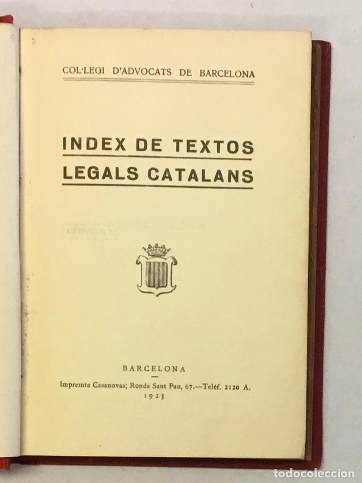Libros antiguos: INDEX DE TEXTOS LEGALS CATALANS. - Foto 2