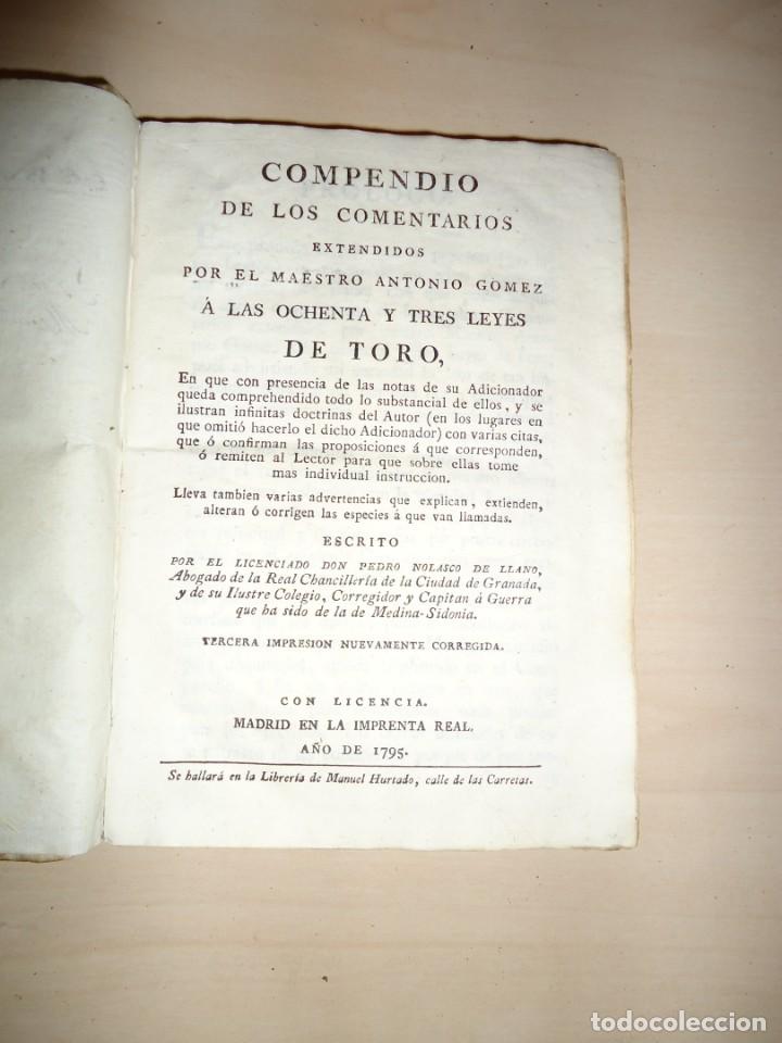 Libri antichi: Compendio de los comentarios ... ochenta y tres leyes de Toro PEDRO NOLASCO DE LLANO 1795