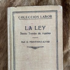 Libros antiguos: SANTO TOMÁS DE AQUINO. LA LEY. 1ª EDICIÓN. BARCELONA. LABOR, 1936. Lote 345297738