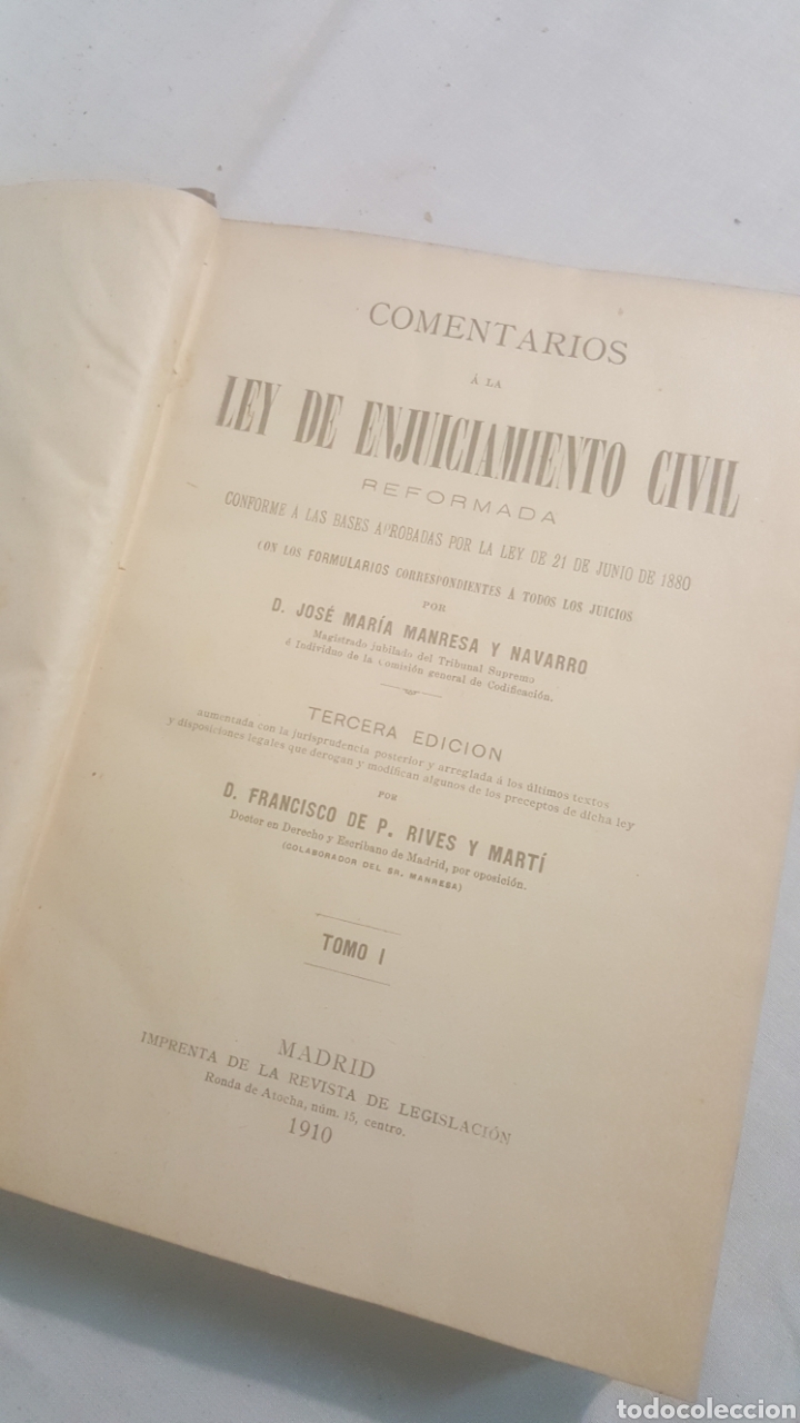 Libros antiguos: LIBRO S.XX, 1910 COMENTARIOS A LA LEY DE ENJUICIAMIENTO CIVIL