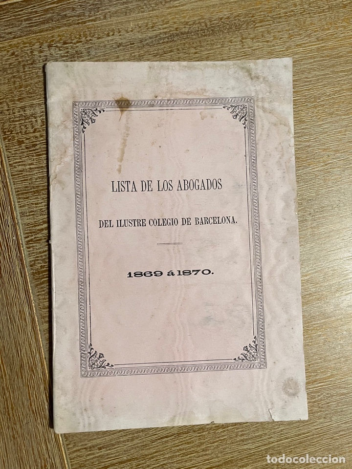 Libros antiguos: Lista de los Abogados del Ilustre Colegio de Barcelona 1869-1870