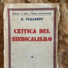 Libros antiguos: G. PLEJANOV. CRÍTICA DEL SINDICALISMO.AGUILAR. MADRID,.AGUILAR. MADRID, 1934. Lote 347254868