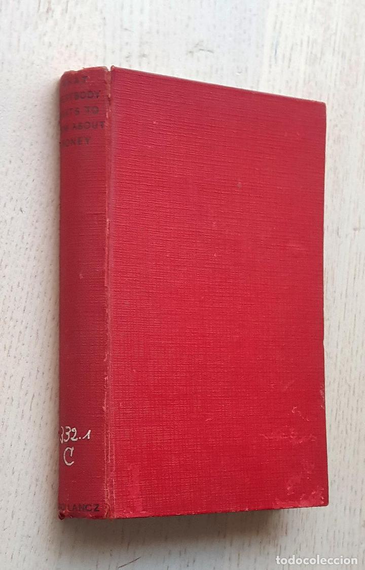 Livros antigos: WHAT EVERYBODY WANTS TO KNOW ABOUT MONEY. A planned outline of monetary problems (1933 edition) - V
