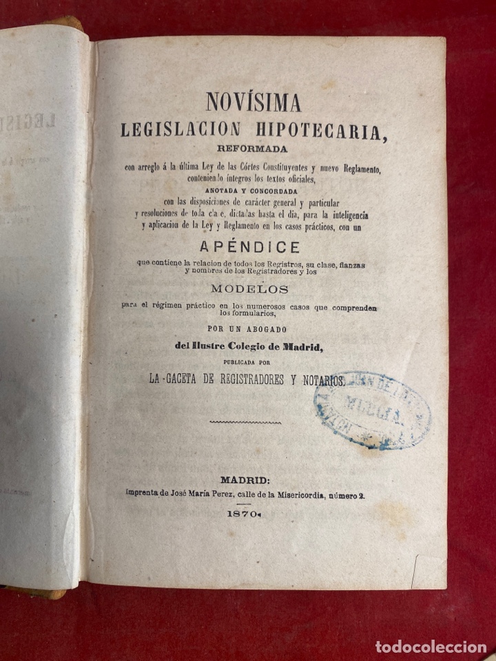 Libros antiguos: NOVISIMA LEGISLACI&Oacute;N HIPOTECARIA 1870