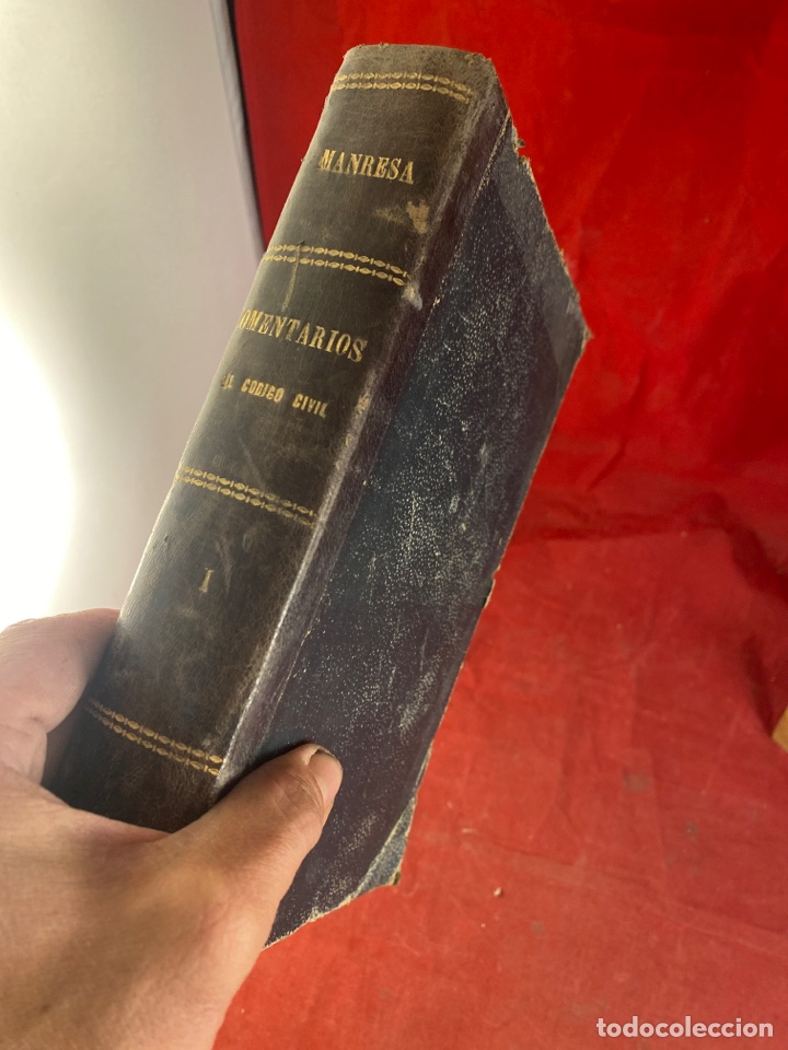Libros antiguos: COMENTARIOS AL C&Oacute;DIGO CIVIL ESPA&Ntilde;OL 1890 - Foto 2
