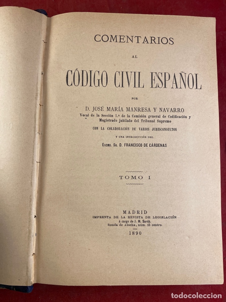 Libros antiguos: COMENTARIOS AL C&Oacute;DIGO CIVIL ESPA&Ntilde;OL 1890 - Foto 1
