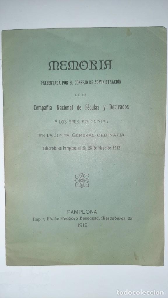 Libros antiguos: Fabricaci&oacute;n de f&eacute;culas en Navarra. Compa&ntilde;&iacute;a Nacional. Junta de Accionista. 1912. Ejemplar &uacute;nico.