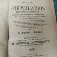 Libri antichi: FERMÍN ABELLA. MANUAL DE FORMULARIOS PARA TODOS LOS JUICIOS CIVILES. 1895. Lote 358815265