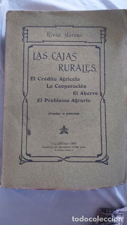 Libros antiguos: Libro las cajas rurales rivas moreno 1904