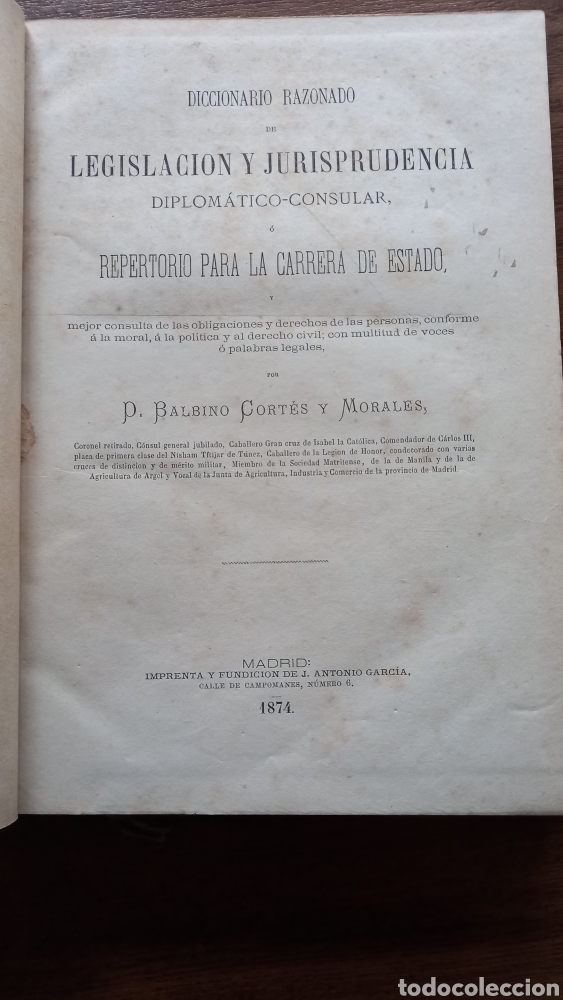 Libros antiguos: Diccionario razonado de legislaci&oacute;n y jurisprudencia diplom&aacute;tico-consular. 1874