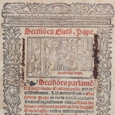 Livros antigos: AÑO 1541 - GOTICO POST INCUNABLE - DERECHO - LAS DECISIONES DE GUY PAPE - CASO DEL PEDO DEL JUDIO. Lote 360661260