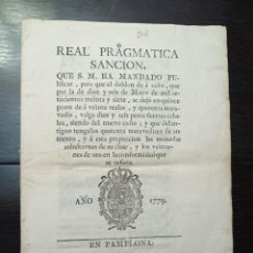 Libri antichi: 1779 - PAMPLONA - PRAGMÁTICA SANCIÓN PARA QUE EL DOBLÓN DE A OCHO VALGA 16 PESOS FUERTES CABALES. Lote 361008260