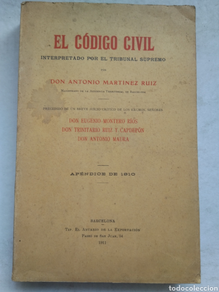 Libros antiguos: EL CODIGO CIVIL 1911/ANTONIO MART&Iacute;NEZ RUIZ