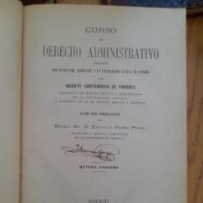 Livres anciens: CURSO DE DERECHO ADMINISTRATIVO, VICENTE SANTAMARIA DE PAREDES, ED. DE RICARDO, 1898. Lote 362303110