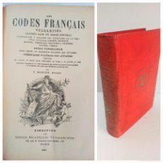 Libros antiguos: ORIGINAL Y CURIOSISIMO LIBRO LOS CODIGOS FRANCESES POPULARIZADOS MAS DE 120 AÑOS. Lote 364095961