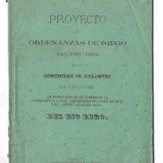 Libros antiguos: ORDENANZAS ... COMUNIDAD DE REGANTES ... ALFARO ... RÍO EBRO. LOGROÑO 1882. Lote 364099351