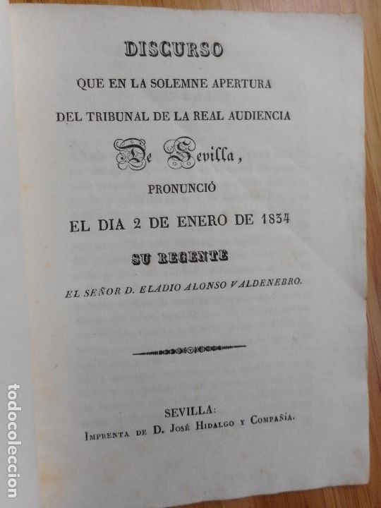 Old books: REAL AUDIENCIA SEVILLA DISCURSO ELADIO ALONSO VALDENEBRO REYNOSO 1834. PLEITOS CIVILES Y CRIMINALES7